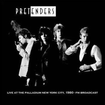 Cover for Pretenders · Live at the Palladium Nyc May 3rd 1980 (LP) (2019)
