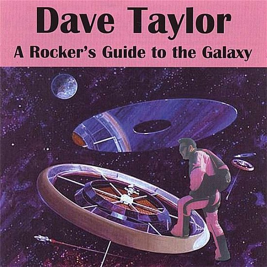 Cover for Dave Taylor · Rocker's Guide to the Galaxy (CD) (2007)
