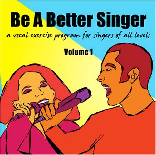 Be a Better Singer - Be a Better Singer - Musiikki -  - 0634479751257 - tiistai 8. huhtikuuta 2008