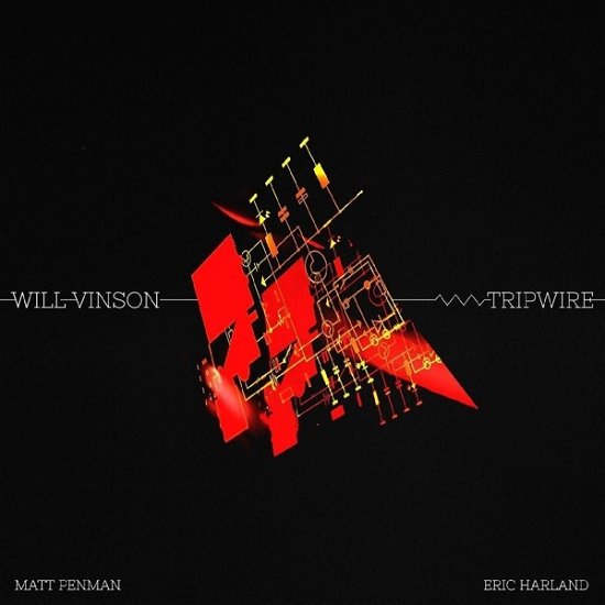 Tripwire - Will Vinson - Musik - Whirlwind Recordings - 0655498298257 - 16. September 2022