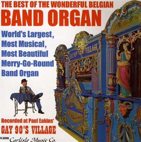 Cover for 1885 Mortier Belgian Band Organ · Best of the Belgian Band Organ (CD) (2007)