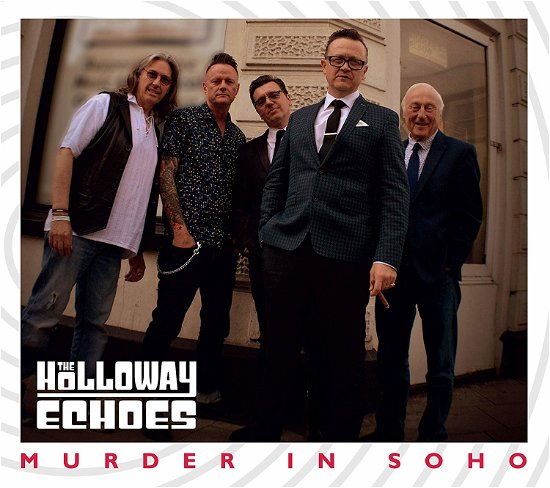 Cover for The Holloway Echoes · Murder In Soho (CD) (2019)