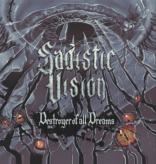 Cover for Sadistic Vision · Destroyer Of All Dreams (CD) (2024)