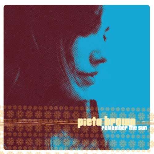 Remember the Sun - Pieta Brown - Music - POP - 0827954078257 - March 30, 2010