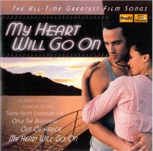 My Heart Will Go On: All-time Greatest Film / Var - My Heart Will Go On: All-time Greatest Film / Var - Musik - PROFIL - 0881488120257 - 29. mai 2012
