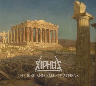 Cover for Xiphos · Rise And Fall Of Athens (CD) (2023)