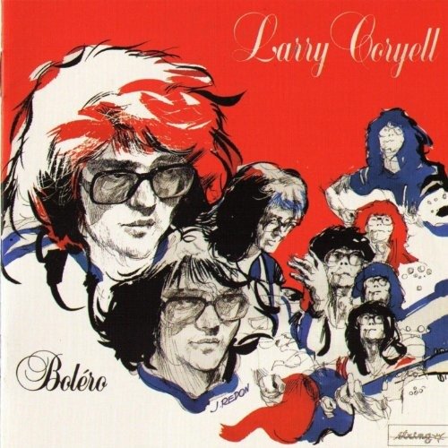 Cover for Larry Coryell · Bolero (LP) (2018)