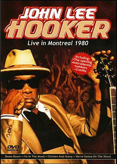Cover for John Lee Hooker · Live in Montreal 1980 (DVD) (2009)