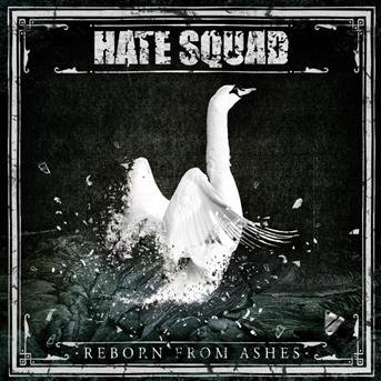 Reborn from Ashes - Hate Squad - Music - MASSACRE - 4028466910257 - December 7, 2018
