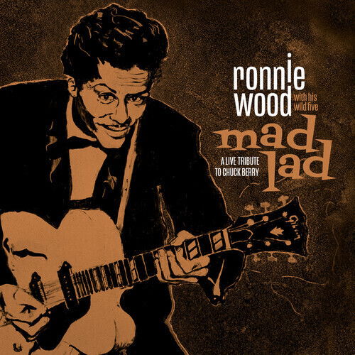 Cover for Ronnie Wood &amp; His Wild Five · Mad Lad: A Live Tribute To Chuck Berry (LP) [Deluxe edition] (2019)