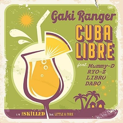 Cuba Libre - Gaki Ranger - Musik - JET SET - 4560236389257 - 10. September 2022