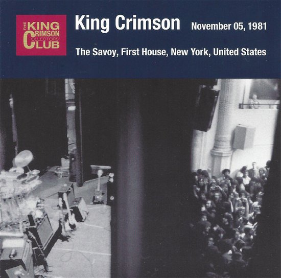 1981-11-05 The Savoy. First House. N - King Crimson - Musik - JVC - 4582213919257 - 20. februar 2019