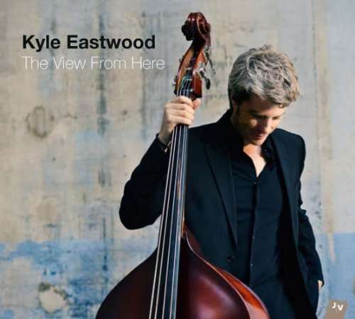 View from Here - Kyle Eastwood - Music -  - 4988112421257 - March 12, 2013