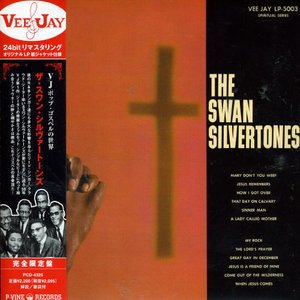 Cover for Swan Silvertones (CD) [Limited edition] (2006)