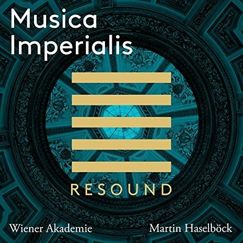 Musica Imperialis - Wiener Akademie / Martin Haselbock - Musiikki - APARTE - 5051083169257 - perjantai 14. tammikuuta 2022