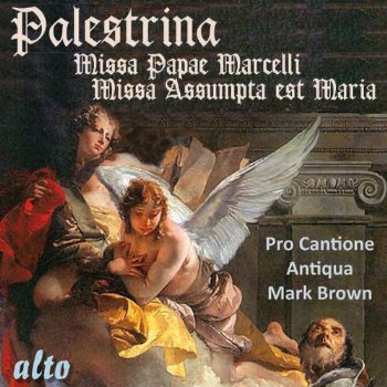 Palestrina: Missa Asssumpta Est Maria / Missa Papae Marcelli - Pro Cantione Antiqua / Mark Brown - Musik - ALTO CLASSICS - 5055354412257 - 1. oktober 2013
