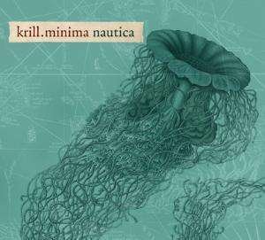 Cover for Krill.minima · Krill.minima - Nautica (CD)