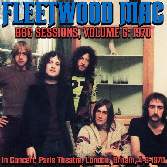 Bbc Sunday Concert April 9th 1970 - Fleetwood Mac - Musique - ROCK/POP - 5060331752257 - 12 février 2021