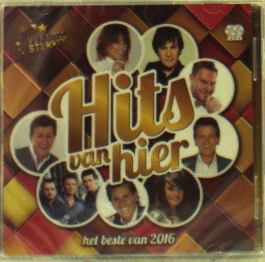 Hits Van Hier - Het Beste Van 2016 - V/A - Musikk - VLAAMSE STERREN - 5411530809257 - 3. november 2016