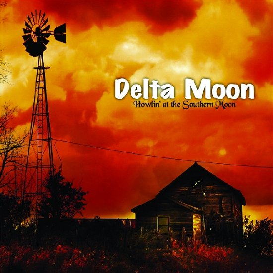 Cover for Delta Moon · Howlin' at the Southern Moon [digipak] (CD) (2009)