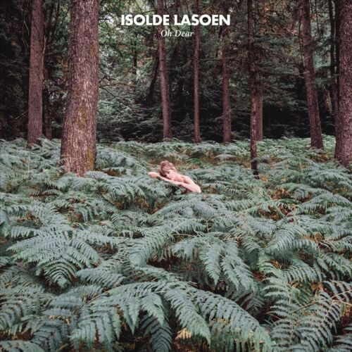 Isolde Lasoen · Oh Dear (CD) (2023)