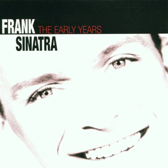 Early Years - Frank Sinatra - Musik -  - 5706238311257 - 