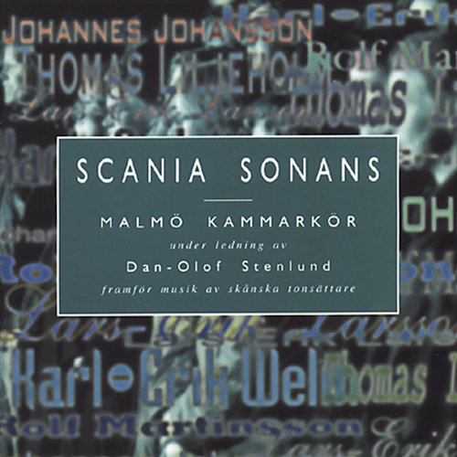 Cover for Larsson / Welin / Malmo Kammarkor · Scania Sonans (CD) (1998)