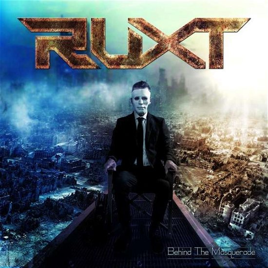 Cover for Ruxt · Behind the Masquerade (CD) (2017)