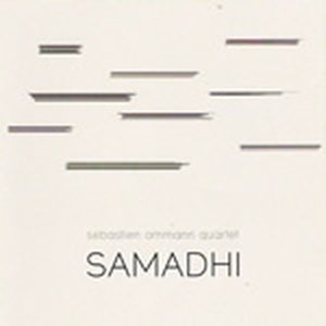 Sebastien Ammann · Samadhi (CD) (2014)