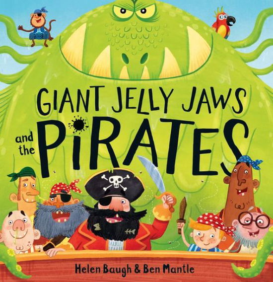 Cover for Helen Baugh · Giant Jelly Jaws and The Pirates (Inbunden Bok) (2016)