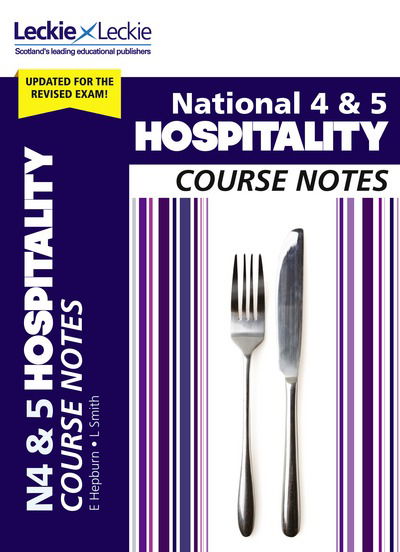 Cover for Edna Hepburn · National 4/5 Hospitality: Comprehensive Textbook to Learn Cfe Topics - Leckie Course Notes (Paperback Book) [2 Revised edition] (2018)