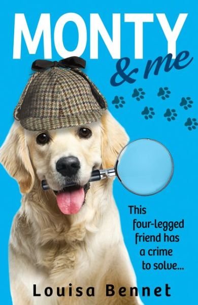 Cover for Louisa Bennet · Monty and Me (Paperback Book) (2020)