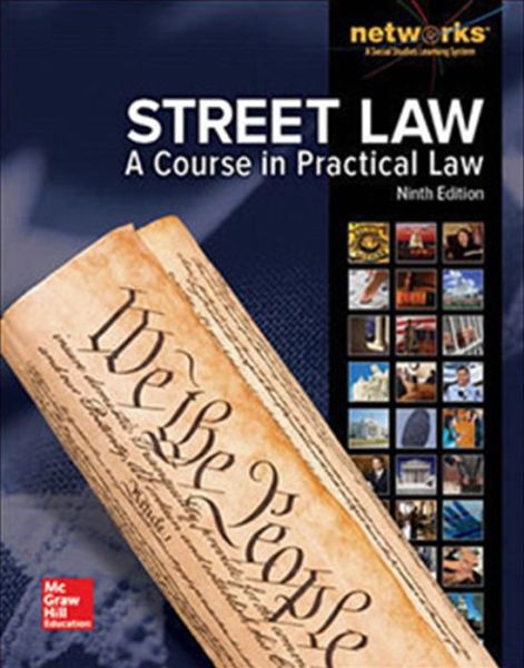 Street Law: A Course in Practical Law, Student Edition - NTC: STREET LAW - McGraw Hill - Książki - McGraw-Hill Education - Europe - 9780021429257 - 16 sierpnia 2015