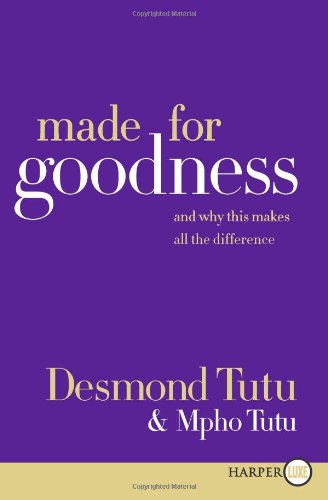 Cover for Mpho Tutu · Made for Goodness Lp: and Why This Makes All the Difference (Paperback Book) [1 Lgr edition] (2021)