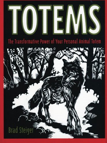 Cover for Brad Steiger · Totems (Paperback Book) [Later Printing edition] (1997)