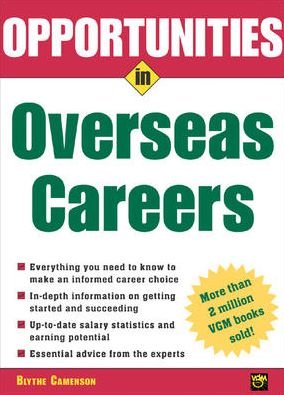 Cover for Blythe Camenson · Opportunities in Overseas Careers - Opportunities inâ€¦Series (Paperback Book) [New edition] (2004)