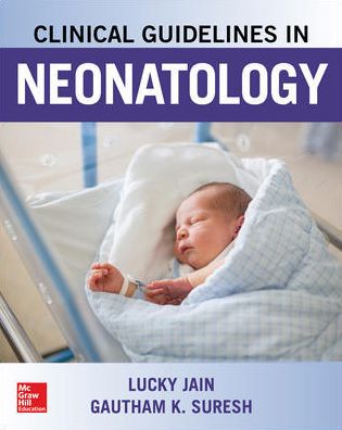 Cover for Lucky Jain · Clinical Guidelines in Neonatology (Paperback Book) [Ed edition] (2019)