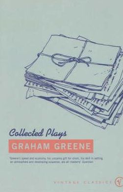 Cover for Graham Greene · The Collected Plays (Paperback Book) (2002)