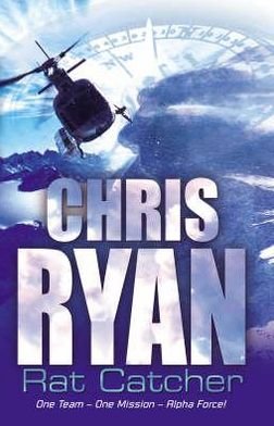 Cover for Chris Ryan · Alpha Force: Rat-Catcher: Book 2 - Alpha Force (Paperback Bog) (2004)