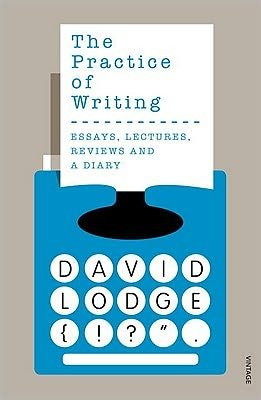 Cover for David Lodge · The Practice of Writing (Paperback Book) (2011)