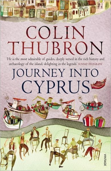 Cover for Colin Thubron · Journey Into Cyprus (Paperback Bog) (2012)