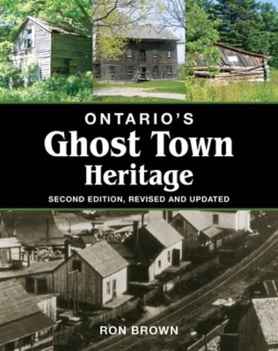 Cover for Ron Brown · Ontario's Ghost Town Heritage (Book) (2021)