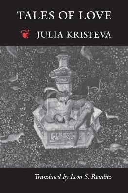 Cover for Julia Kristeva · Tales of Love (Taschenbuch) (1989)