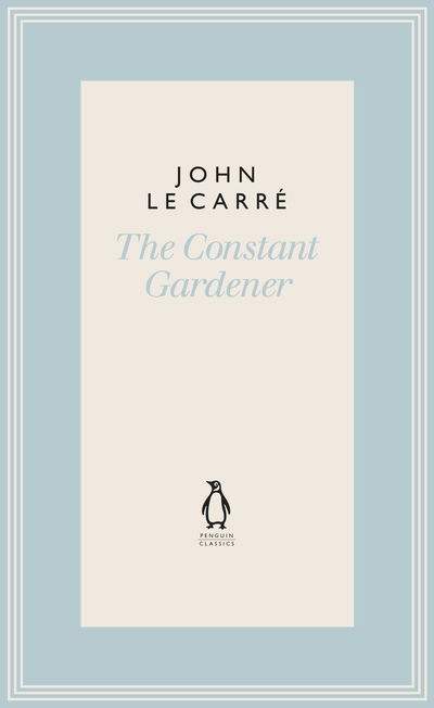 Cover for John le Carre · The Constant Gardener - The Penguin John le Carre Hardback Collection (Inbunden Bok) (2020)