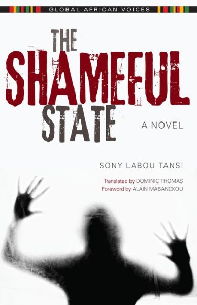 Cover for Sony Labou Tansi · The Shameful State - Global African Voices (Paperback Book) (2016)