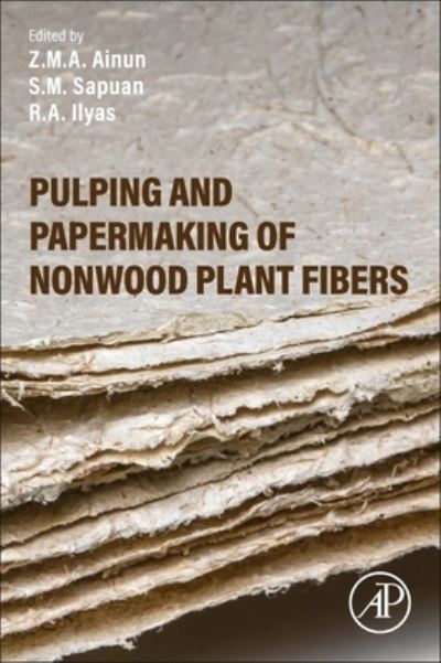Cover for S.M. Sapuan · Pulping and Papermaking of Nonwood Plant Fibers (Paperback Book) (2023)