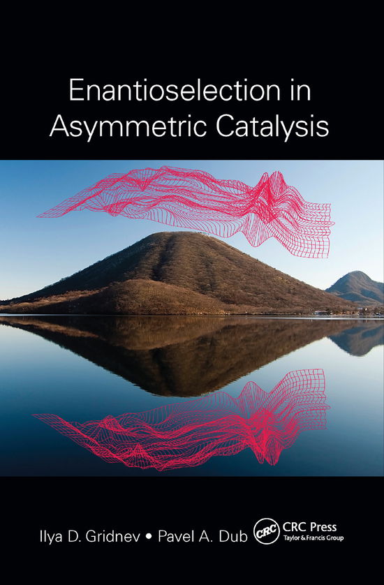 Cover for Ilya D. Gridnev · Enantioselection in Asymmetric Catalysis (Paperback Book) (2019)