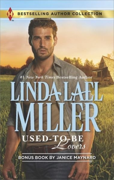 Cover for Linda Lael Miller · Used-to-be Lovers: into His Private Domain (Paperback Book) (2015)