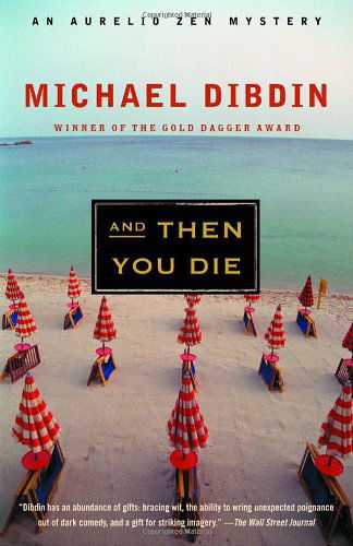 Cover for Michael Dibdin · And then You Die (Paperback Book) [Reprint edition] (2003)