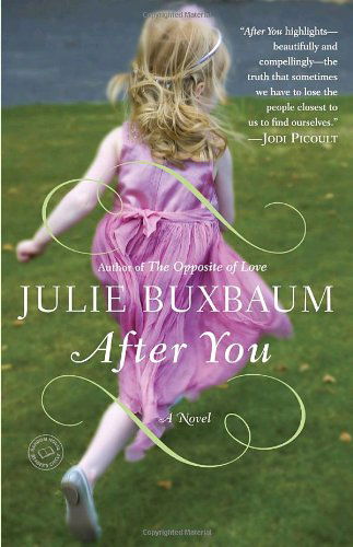 Cover for Julie Buxbaum · After You: a Novel (Random House Reader's Circle) (Paperback Book) (2010)